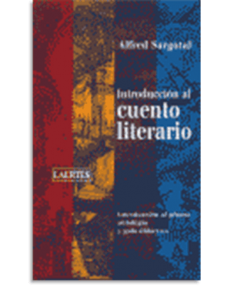 PORTADA DEL LIBRO INTRODUCCIÓN AL CUENTO LITERARIO DE Alfred Sargatal Planas