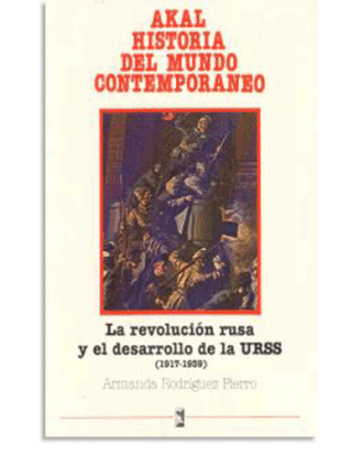 PORTADA DEL LIBRO LA REVOLUCIÓN RUSA Y EL DESARROLLO DE LA URSS DE Armanda Rodríguez Fierro