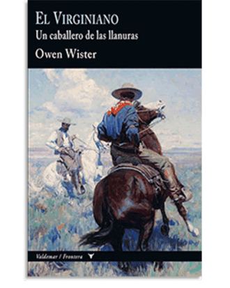 PORTADA DEL LIBRO EL VIRGINIANO DE Owen Wister