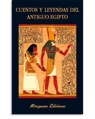 PORTADA DEL LIBRO CUENTOS Y LEYENDAS DEL ANTIGUO EGIPTO DE  Anonimo