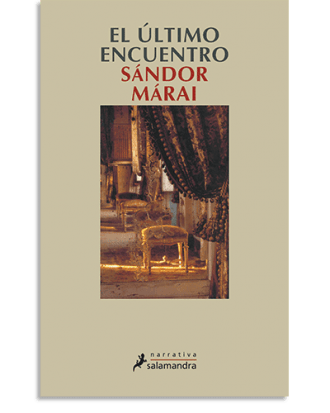 PORTADA DEL LIBRO EL ÚLTIMO ENCUENTRO DE Sándor Márai