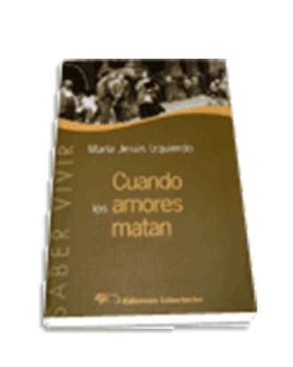 PORTADA DEL LIBRO CUANDO LOS AMORES MATAN DE María Jesús Izquierdo