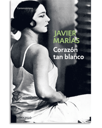 PORTADA DEL LIBRO CORAZÓN TAN BLANCO DE Javier Marías