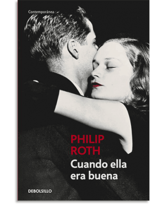PORTADA DEL LIBRO CUANDO ELLA ERA BUENA DE Philip Roth