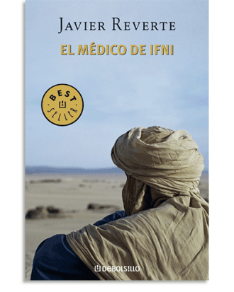 PORTADA DEL LIBRO EL MÉDICO DE IFNI DE Javier Reverte