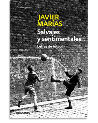 PORTADA DEL LIBRO SALVAJES Y SENTIMENTALES DE Javier Marías