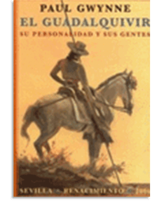 PORTADA DEL LIBRO EL GUADALQUIVIR DE Paul Gwynne