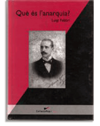 PORTADA DEL LIBRO QUÈ ÉS L'ANARQUIA? DE  Luigi Fabbri