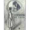 PORTADA DEL LIBRO CUENTOS DE AMOR DE Y Otros Benavente