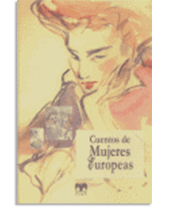 PORTADA DEL LIBRO CUENTOS DE MUJERES EUROPEAS DE  Varios