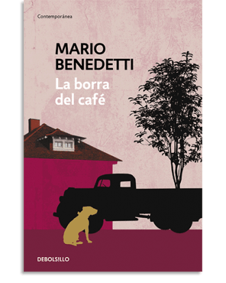 PORTADA DEL LIBRO LA BORRA DEL CAFÉ DE Mario Benedetti