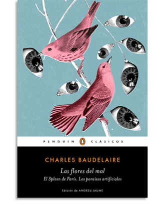 PORTADA DEL LIBRO LAS FLORES DEL MAL | EL SPLEEN DE PARÍS | LOS PARAÍSOS ARTIFICIALES DE Charles Baudelaire