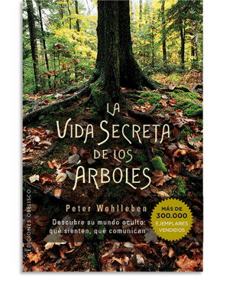 PORTADA DEL LIBRO LA VIDA SECRETA DE LOS ÁRBOLES DE Peter Wohlleben