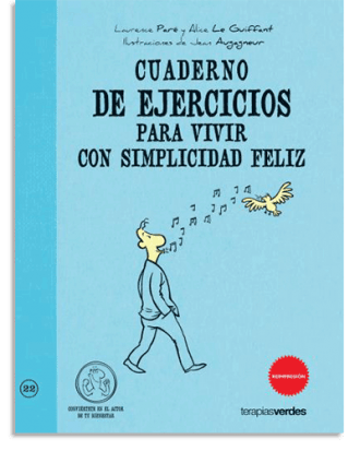 PORTADA DEL LIBRO CUADERNO DE EJERCICIOS. VIVIR CON SIMPLICIDAD FELIZ DE Laurence Paré