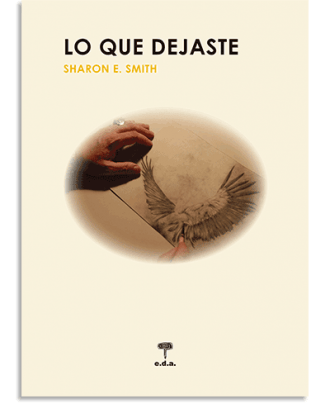 PORTADA DEL LIBRO LO QUE DEJASTE DE Sharon E. Smith