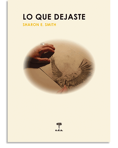 9788492821877 PORTADA DEL LIBRO LO QUE DEJASTE DE Sharon E. Smith
