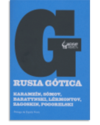PORTADA DEL LIBRO RUSIA GÓTICA DE Mijail Zagoskin