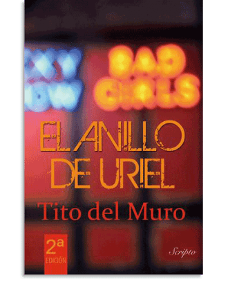 PORTADA DEL LIBRO EL ANILLO DE URIEL DE José Moreno Del Muro