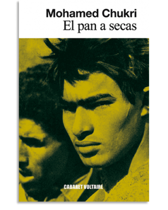 PORTADA DEL LIBRO EL PAN A SECAS DE Mohamed Chukri