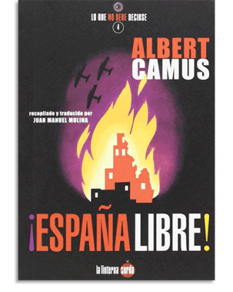 PORTADA DEL LIBRO ¡ESPAÑA LIBRE! DE Albert Camus