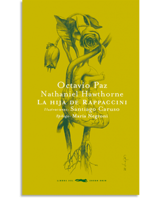 PORTADA DEL LIBRO LA HIJA DE RAPPACCINI DE Nathaniel Hawthorne