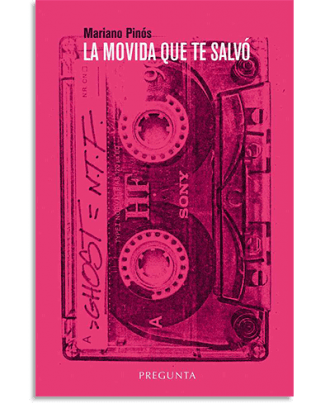 PORTADA DEL LIBRO LA MOVIDA QUE TE SALVÓ DE Mariano Pinós Cristóbal