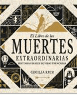 PORTADA DEL LIBRO EL LIBRO DE LAS MUERTES EXTRAORDINARIAS DE Cecilia Ruiz