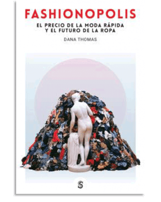 PORTADA DEL LIBRO FASHIONOPOLIS DE Dana Thomas