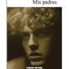 PORTADA DEL LIBRO MIS PADRES DE Hervé Guibert