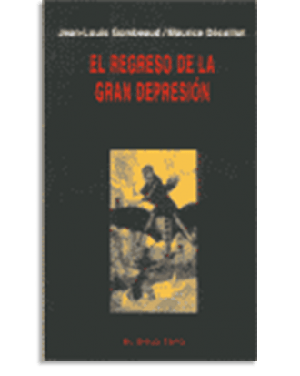 PORTADA DEL LIBRO EL REGRESO DE LA GRAN DEPRESIÓN DE Jean-Louis Gombeaud