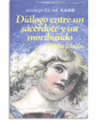 PORTADA DEL LIBRO DIÁLOGO ENTRE UN SACERDOTE Y UN MORIBUNDO DE Marqués De Sade