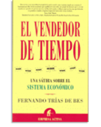 PORTADA DEL LIBRO EL VENDEDOR DE TIEMPO DE Fernando Trias De Bes