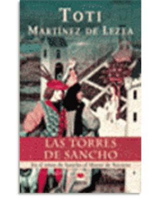 PORTADA DEL LIBRO LAS TORRES DE SANCHO DE Toti Martínez De Lezea