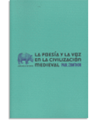 PORTADA DEL LIBRO LA POESÍA Y LA VOZ EN LA CIVILIZACIÓN MEDIEVAL DE Paul Zumthor