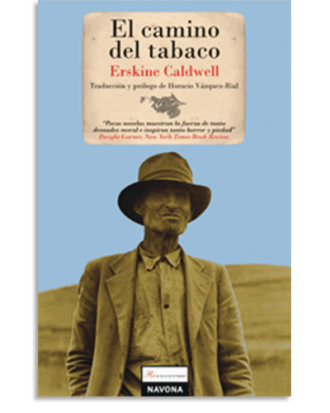 PORTADA DEL LIBRO EL CAMINO DEL TABACO DE  Erskine Caldwell