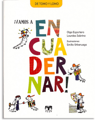 PORTADA DEL LIBRO ¡VAMOS A ENCUADERNAR! DE Olga Espartero López