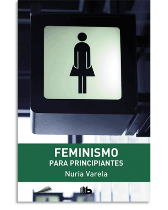 PORTADA DEL LIBRO FEMINISMO PARA PRINCIPIANTES DE Nuria Varela
