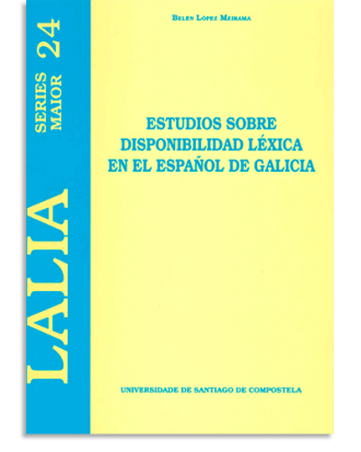 PORTADA DEL LIBRO LM/24-ESTUDIOS SOBRE DISPONIBILIDAD LÉXICA EN EL ESPAÑOL DE GALICIA DE Belén López Meirama
