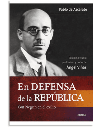 PORTADA DEL LIBRO EN DEFENSA DE LA REPÚBLICA DE Ángel Viñas