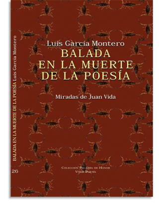 PORTADA DEL LIBRO BALADA EN LA MUERTE DE LA POESÍA DE Luís García Montero