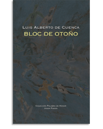 PORTADA DEL LIBRO BLOC DE OTOÑO DE Luis Alberto De Cuenca