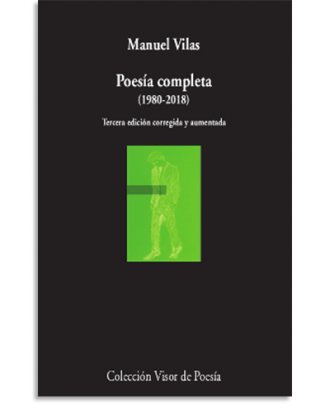 PORTADA DEL LIBRO POESÍA COMPLETA (1980-2018) DE Manuel Vilas