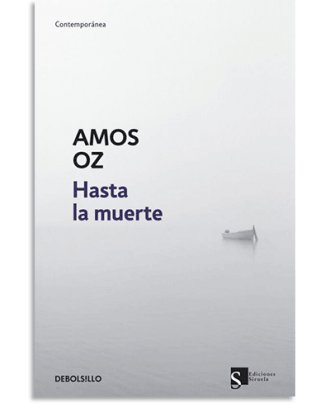 PORTADA DEL LIBRO HASTA LA MUERTE DE Amos Oz