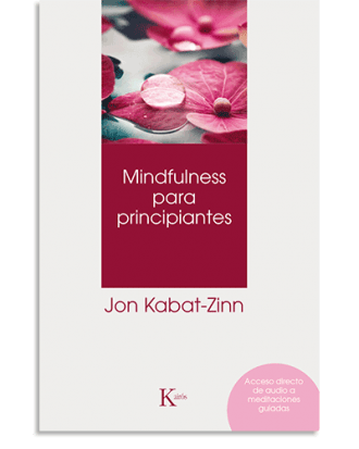 PORTADA DEL LIBRO MINDFULNESS PARA PRINCIPIANTES QR DE Jon Kabat-Zinn