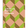 PORTADA DEL LIBRO MISCELANEA DE Jorge Luis Borges