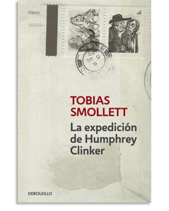 PORTADA DEL LIBRO LA EXPEDICIÓN DE HUMPHREY CLINKER DE Tobias Smollett