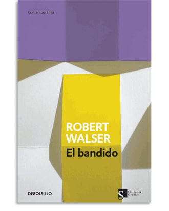 PORTADA DEL LIBRO EL BANDIDO DE Robert Walser