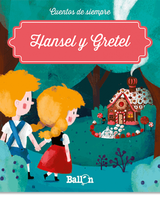 PORTADA DEL LIBRO HANSEL Y GRETEL DE  Ballon