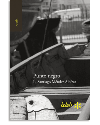 PORTADA DEL LIBRO PUNTO NEGRO DE L. Santiago Méndez Alpízar