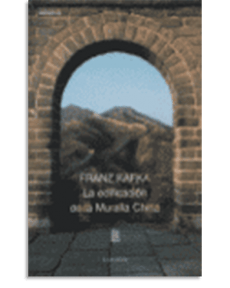PORTADA DEL LIBRO EDIFICACION MURALLA CHINA DE Franz Kakfa